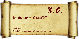 Neubauer Ottó névjegykártya